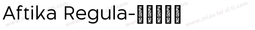 Aftika Regula字体转换
